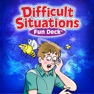 Get Difficult Situations Fun Deck for iOS, iPhone, iPad Aso Report