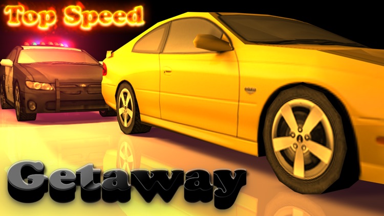 Top Speed Getaway