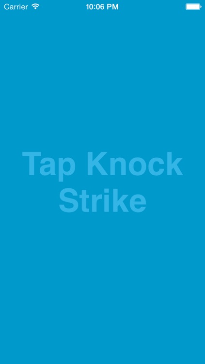 Tap Knock Strike