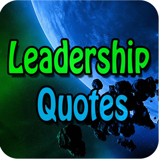 Leadership Top Quotes -Inspirational Sayings About  Leadership  : Discover and Share Free Quote with People Icon