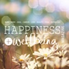 Happiness + Wellbeing Magazine