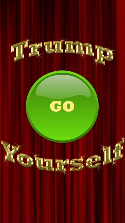 Trump Yourself FREE - the Donald Trump Selfie App by George Hadeed