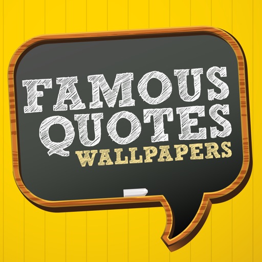 Famous Quotes Wallpapers - Funny, Inspirational, Sports, Religious, and Popular Backgrounds icon