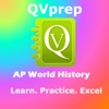 QVprep AP World History : Learn Test Review for AP advanced placement World History for SAT Subject test, for College History majors, Schools, Colleges and exam preparation