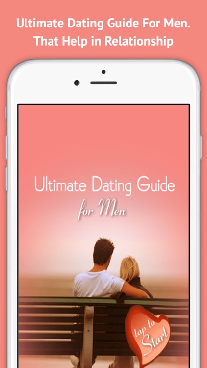 Ultimate Dating Guide for Men