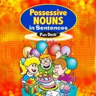 Possessive Nouns in Sentences Fun Deck