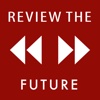 Review the Future