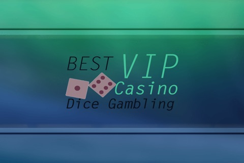 Best VIP Casino Dice Gambling - best gambling dice betting game screenshot 3