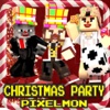 Christmas Party ( Pixelmon Edition ) : Mini Game