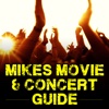 Mike's Movie & Concert Guide