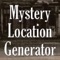 This is the Mystery Location Generator