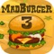 Mad Burger 3 is a children's game which is full of challenge