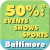 50% Off Baltimore Shows, Events, Attractions, & Sports Guide by Wonderiffic ®