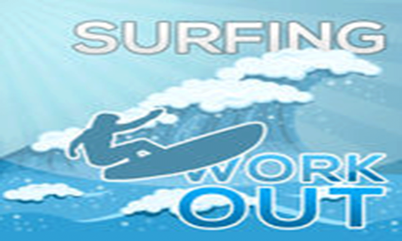Surfing Workout Premium - Get Your Body In The Perfect Shape To Ride The Waves
