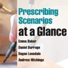 Prescribing Scenarios at a Glance