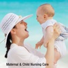 Maternal & Child Nursing Care:Maternal & Child Nursing Guide