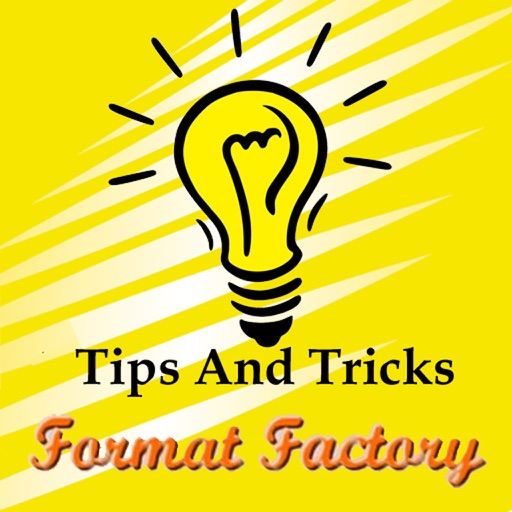 Tips And Tricks Videos For Format Factory iOS App