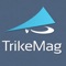 If you are into flying Trikes (also known as Microlights or Weight Shift aircraft), TrikeMag is your magazine