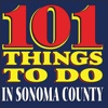 101 Things To Do in Sonoma County