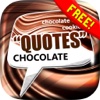 Daily Quotes Inspirational Maker “ Chocolate Chip ” Fashion Wallpapers Themes Free