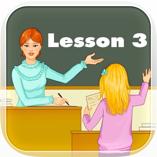 English Conversation Lesson 3 - Listening and Speaking English for kids grade 1st 2nd 3rd 4th iOS App