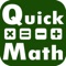 "Quick Math is perfect for students to improve their all round mathematics ability" - Apps In Education 