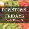 Downtown Fridays Santa Maria
