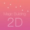Magic Building - 2D version