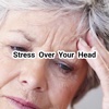 Stress Over Your Head