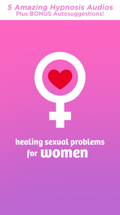 Heal Sexual Problems For Women Pro Hypnosis