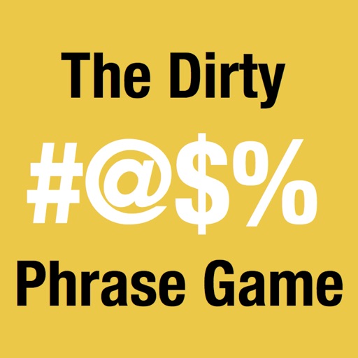 The Dirty Phrase Game