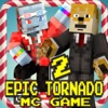 Epic Tornado 2 : Mc Mini Game Pixel Battle