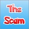 Welcome to The Scam, an app where the developers blatantly are trying to scam you out of your money