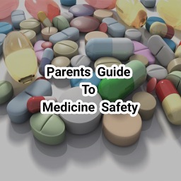 Parents Guide To Medicine Safety