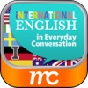 International English in Everyday Conversation I