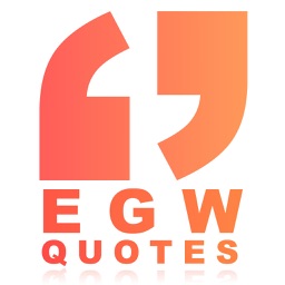 EGW Quotes