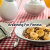 Breathing For Fitness