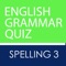 Quickly improve and test your English Spelling ability