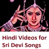 Hindi Videos for Sridevi Songs