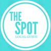 The Spot Local Guide