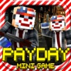 PAYDAY Edition: ROBBING THE ART (Mini Block Game with Multiplayer)