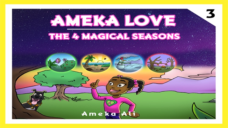 Ameka Love©™ The 4 Magical Seasons©™ screenshot-0