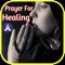 Find and save ideas about Healing Prayer Quotes on this APP FREE