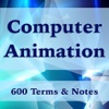 Computer Animation Course-600 Flashcards Study Notes, Terms & Quizzes