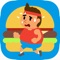 Help this little Fatty to loose weight and he will help you to win 