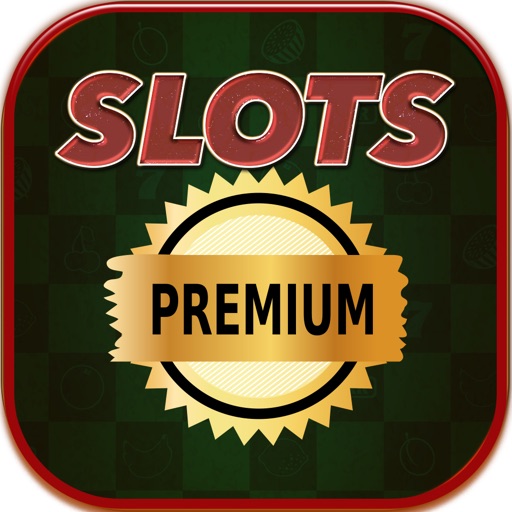 Premium Slots - Advanced Series