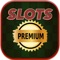 Premium Slots - Advanced Series