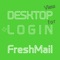 "DESKTOP VIEW + LOGIN for FreshMail"