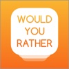 Would You Rather - Either Edition