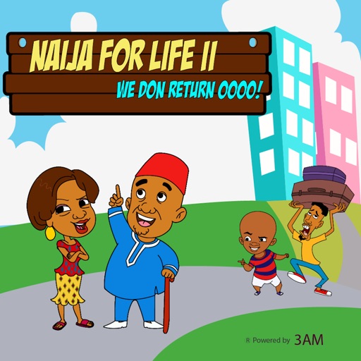 Naija For Life 2